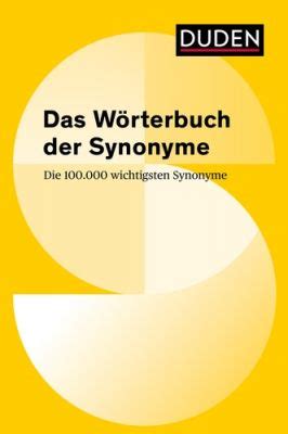 synonym duden|Wörterbuch .